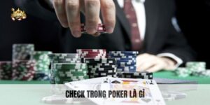 AVT check trong poker la gi