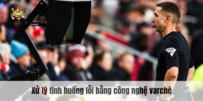 Xử lý tình huống lỗi bằng công nghệ var