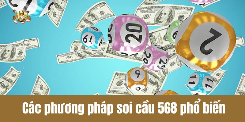 Các phương pháp soi cầu 568 phổ biến