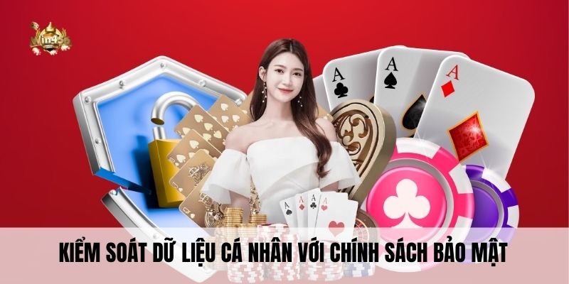 Chính Sách Bảo Mật 3 Kiểm soát dữ liệu cá nhân với chính sách bảo mật